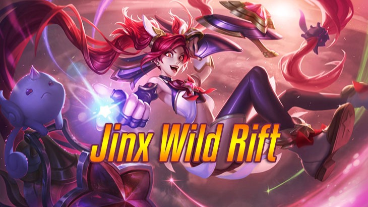 Jinx Wild Rift>