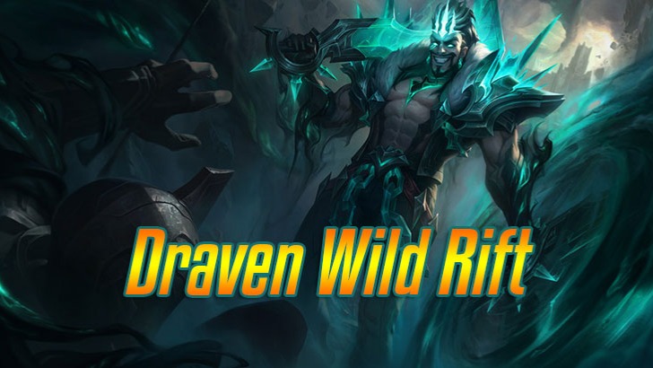 Draven Wild Rift>