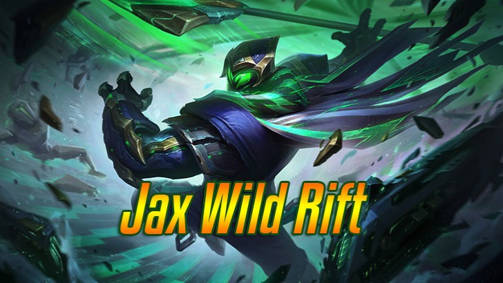 Jax Wild Rift>