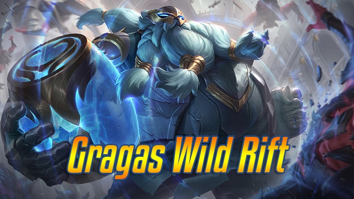 Gragas Wild Rift>