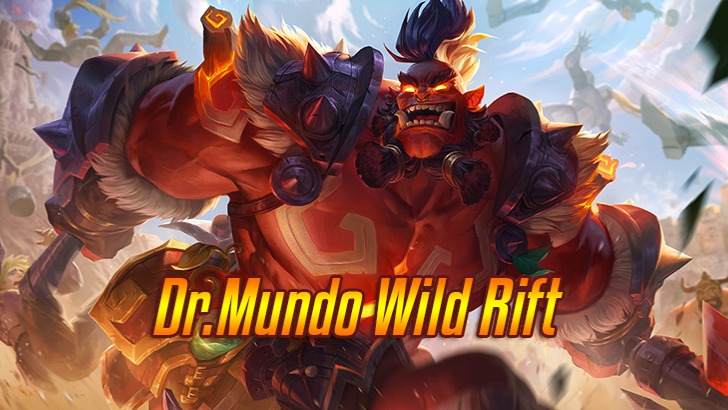 Dr. Mundo Wild Rift>