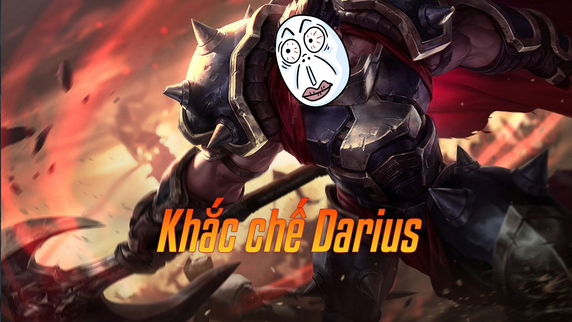 Khắc chế Darius>