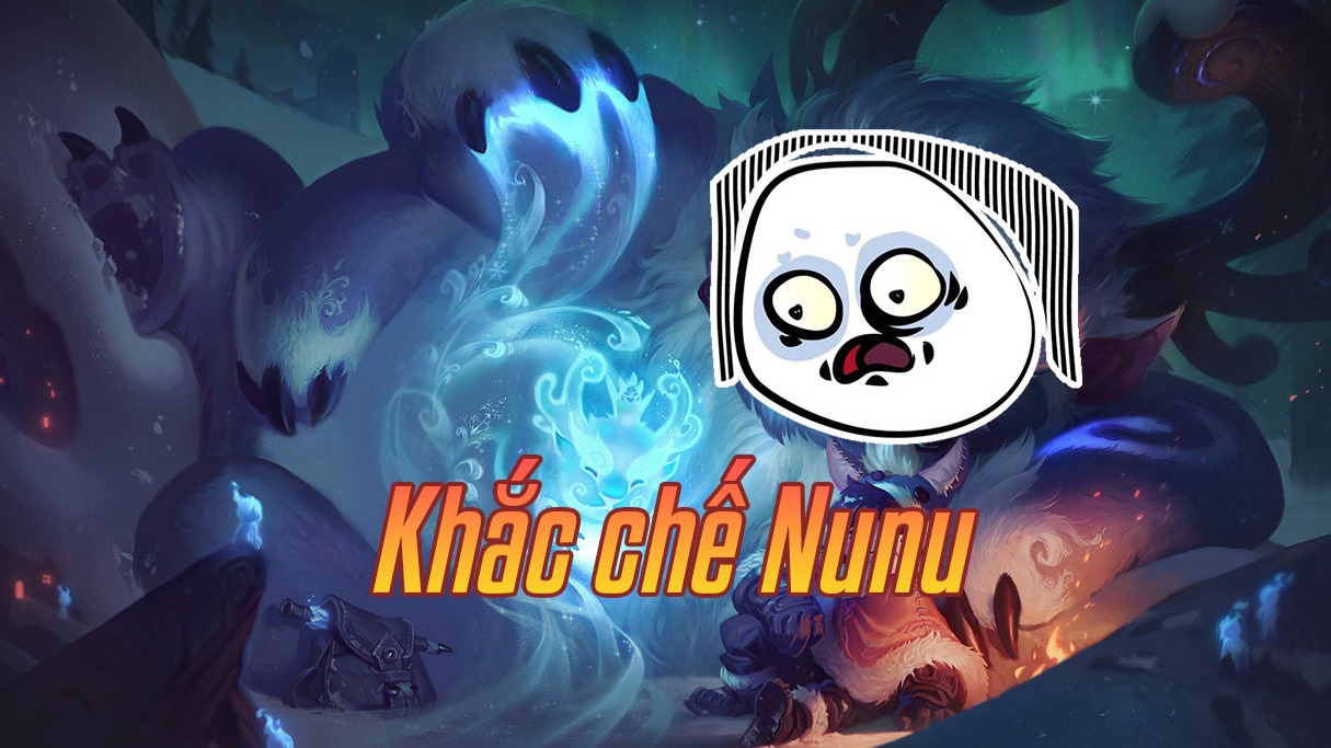 Khắc chế Nunu>