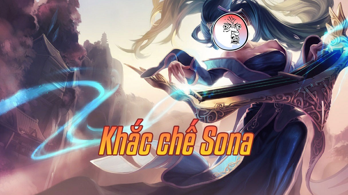 Khắc chế Sona>