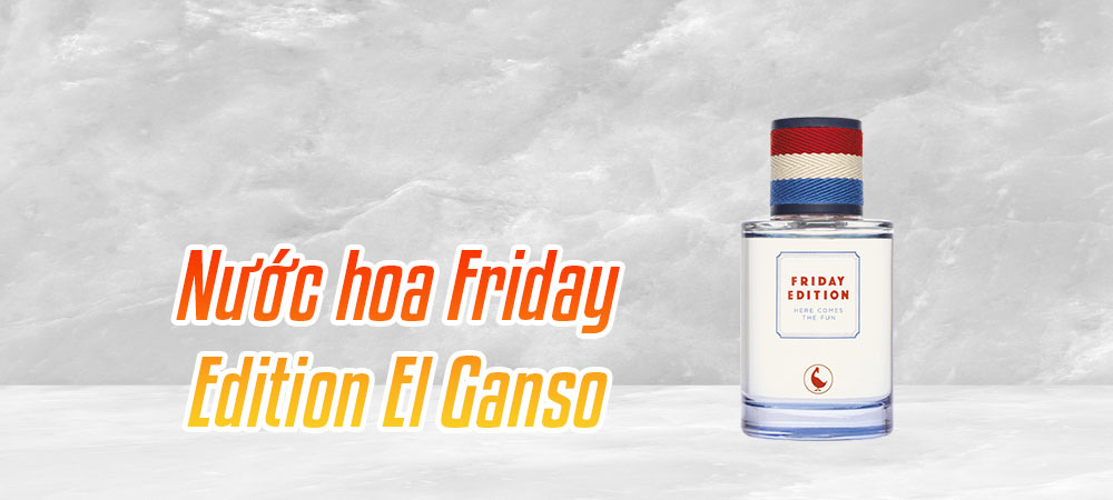Nước hoa El Ganso Friday Edition