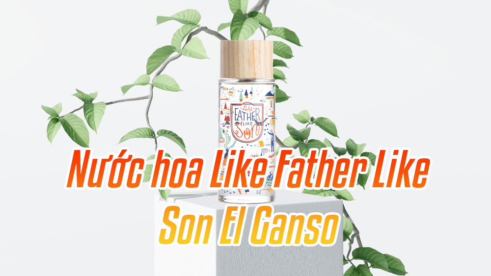Nước hoa El Ganso Like Father Like Son