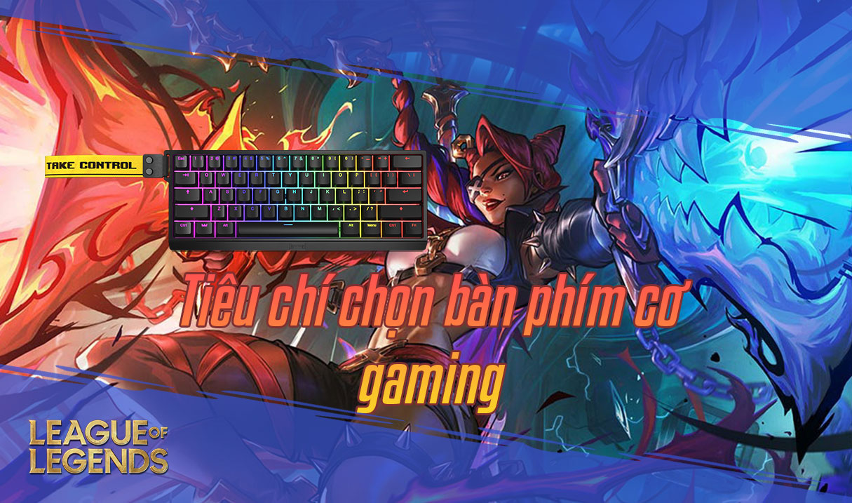 Tiêu chí chọn bàn phím cơ gaming