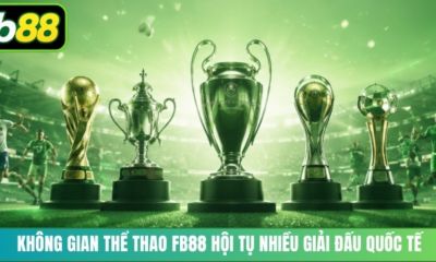 Thể Thao Fb  Quy Tụ  Giải Đấu Lớn Khắp  Châu
