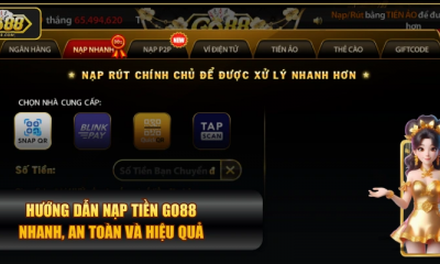 Hướng dẫn nạp và rút tiền Go nhanh chóng an toàn